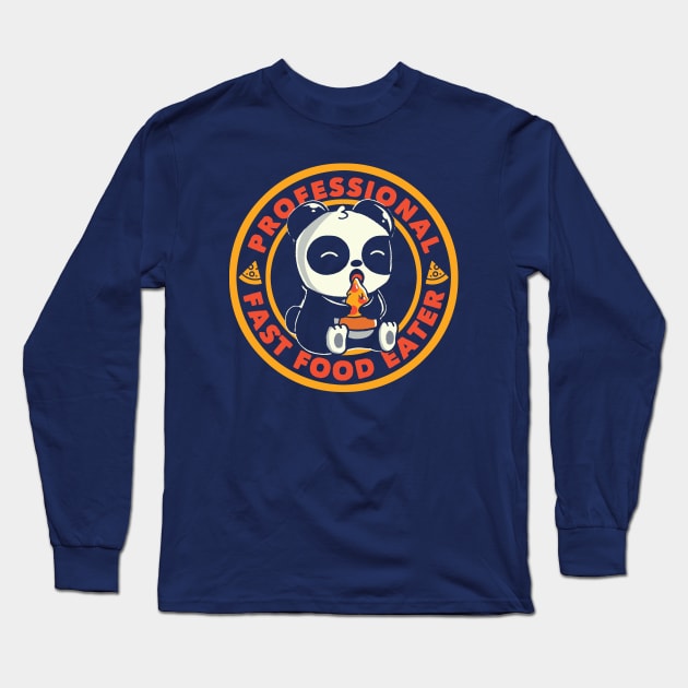 Professional Fast Food Eater by Tobe Fonseca Long Sleeve T-Shirt by Tobe_Fonseca